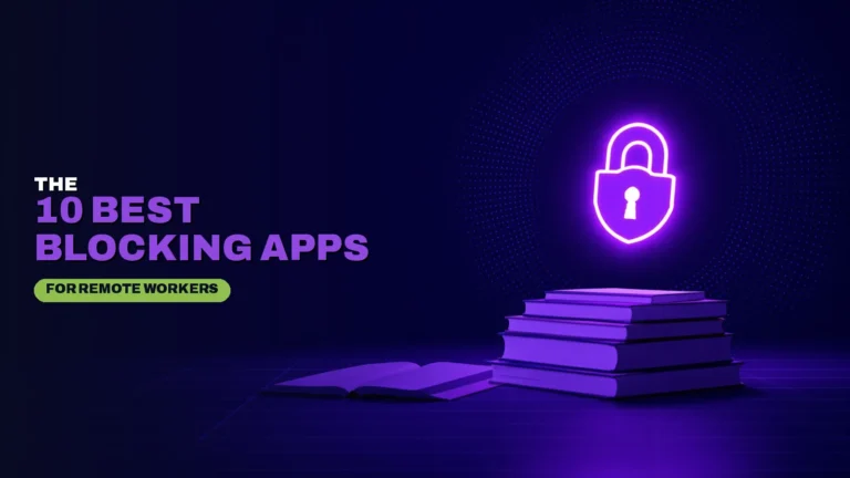 best-blocking-apps-for-remote-workers