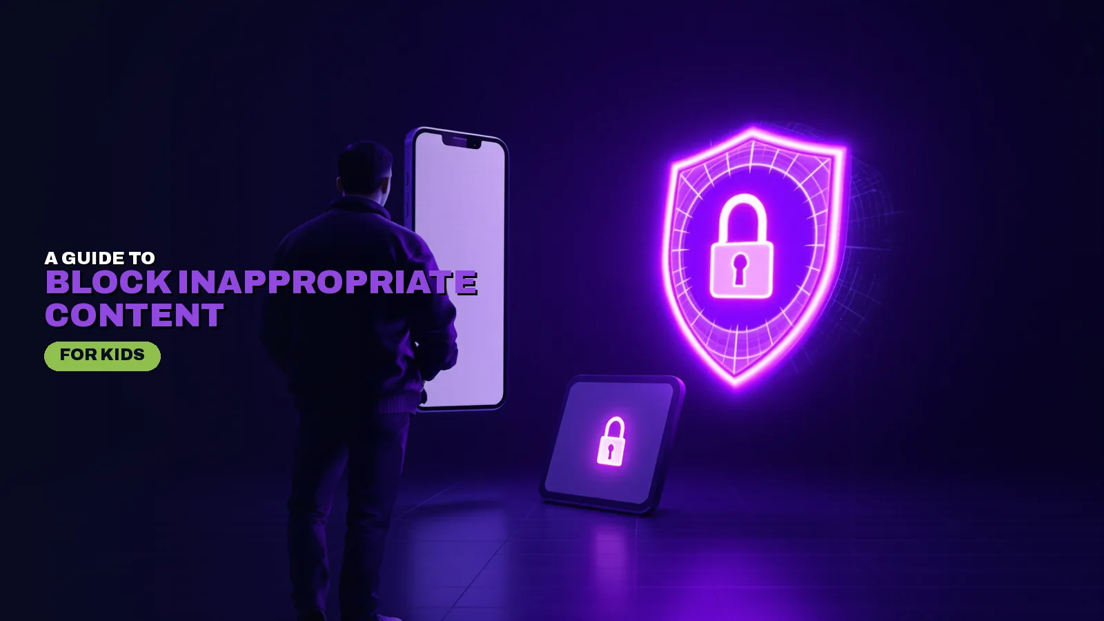Block Inappropriate Content for Kids: Easy Guide