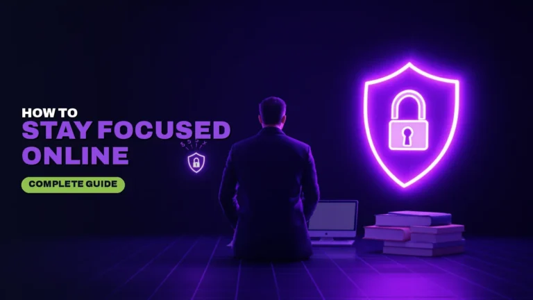How to Stay Focused Online