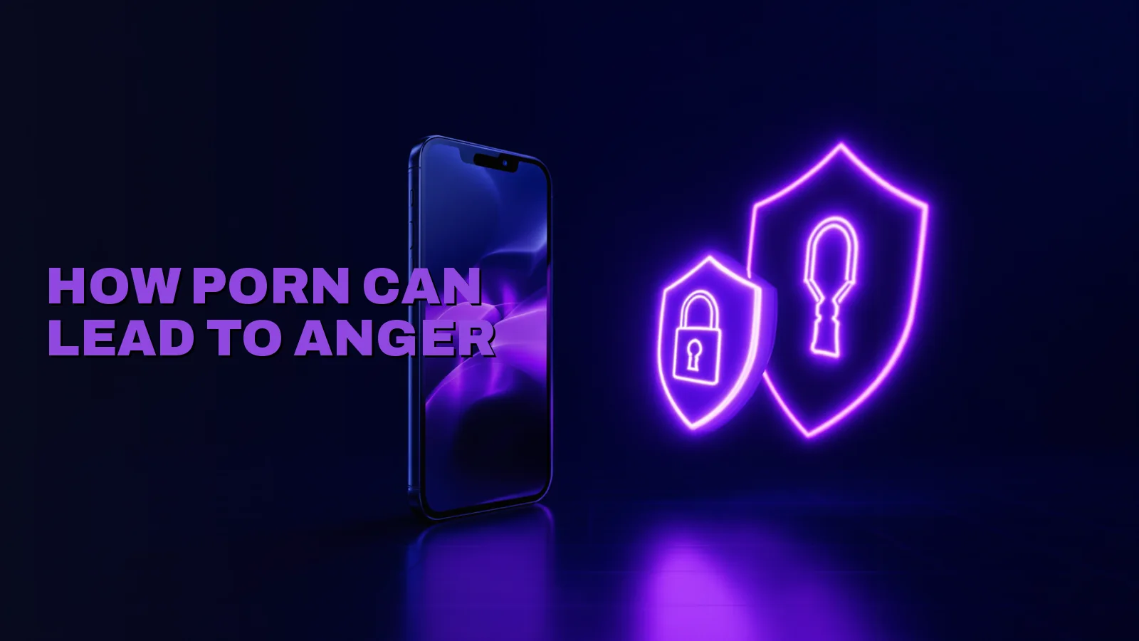 How Porn Can Lead to Anger: Understanding the Connection