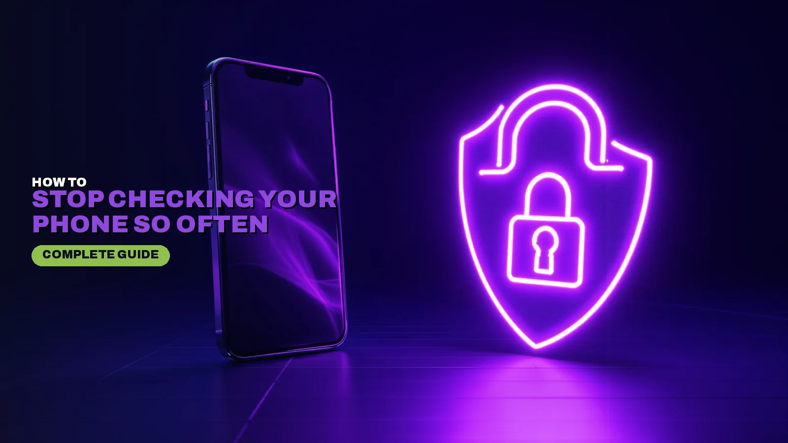 How to Stop Checking Your Phone So Often: Simple Tips